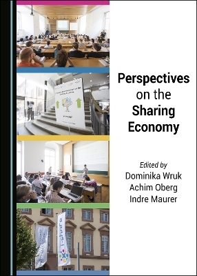Perspectives on the Sharing Economy