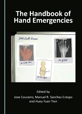 The Handbook of Hand Emergencies - 