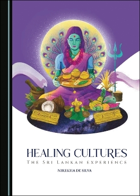 Healing Cultures - Nirekha De Silva