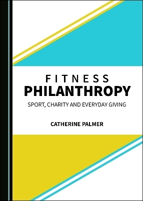 Fitness Philanthropy - Catherine Palmer