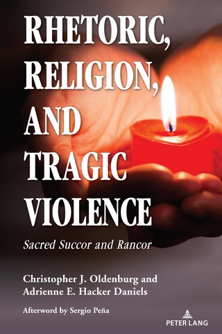 Rhetoric, Religion, and Tragic Violence