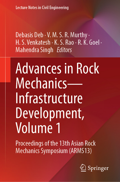 Advances in Rock Mechanics—Infrastructure Development, Volume 1 - 