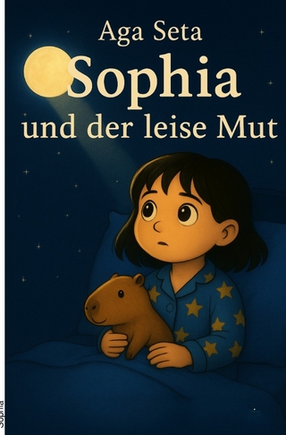 Sophia und der leise Mut