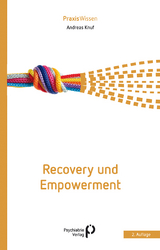 Recovery und Empowerment - Knuf, Andreas