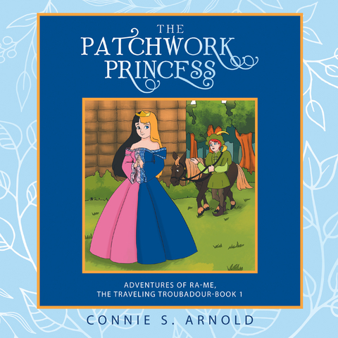 The Patchwork Princess - Connie S. Arnold