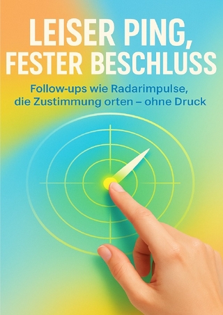 Leiser Ping, fester Beschluss