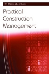 Practical Construction Management - Ranns, R. H. B.