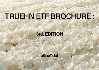 TRUEHN ETF BROCHURE : 3rd. EDITION
