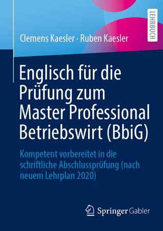 Englisch für die Prüfung zum Master Professional Betriebswirt (BBiG)