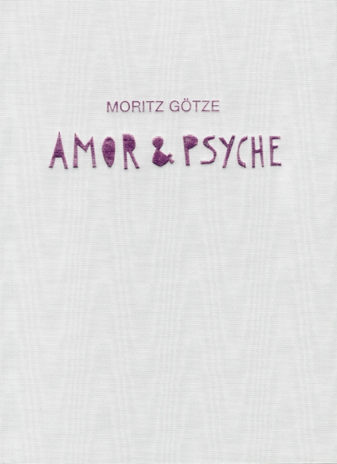 Amor und Pysche - Moritz G&ouml;tze