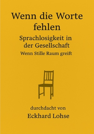 Wenn die Worte fehlen