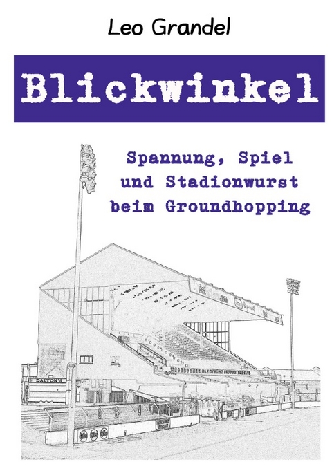 Blickwinkel - Leo Grandel