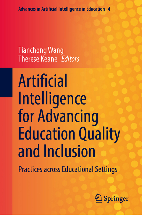 Artificial Intelligence for Advancing Education Quality and Inclusion - 