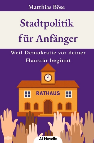 ...Für Anfänger / Stadtpolitik für Anfänger