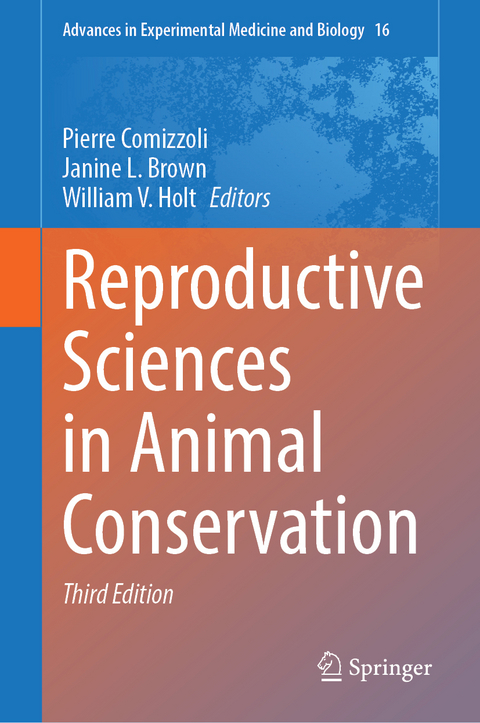 Reproductive Sciences in Animal Conservation - 
