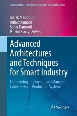 Advanced Architectures and Techniques for Smart Industry