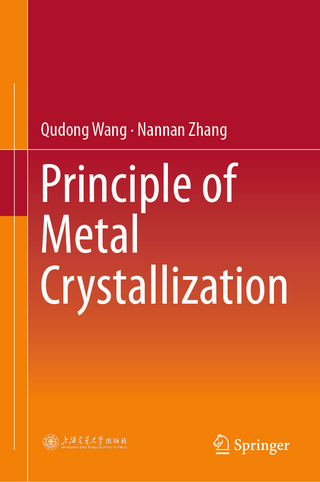 Principle of Metal Crystallization