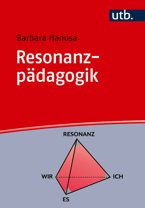 Resonanzp&auml;dagogik - Barbara Hanusa
