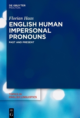 English Human Impersonal Pronouns - Florian Haas