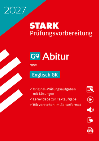 STARK Englisch GK - Abitur 2027 NRW - Prüfungsvorbereitung