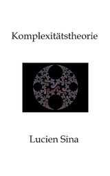 Komplexitätstheorie - Lucien Sina