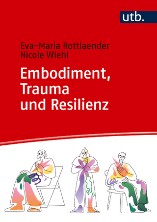 Embodiment, Trauma und Resilienz