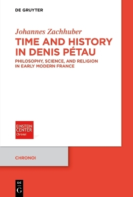 Time and History in Denis Pétau - Johannes Zachhuber