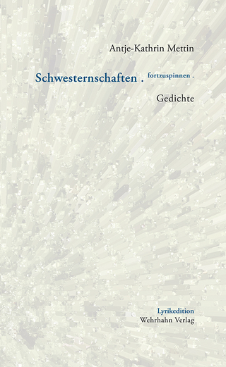 Schwesternschaften . fortzuspinnen .