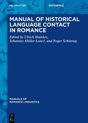 Manual of Historical Language Contact in Romance - 