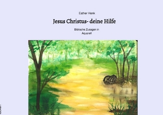 Jesus Christus- deine Hilfe
