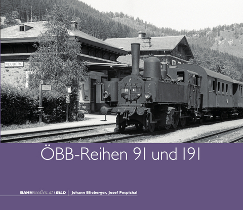 ÖBB-Reihen 91 und 191 - Johann Blieberger, Josef Pospichal