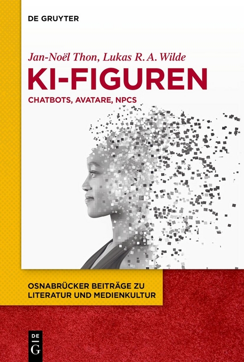 KI-Figuren - Jan-No&euml;l Thon, Lukas R.A. Wilde