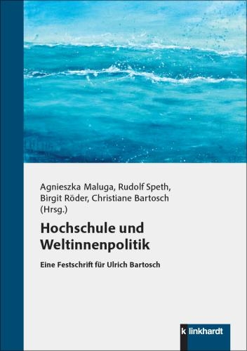 Hochschule und Weltinnenpolitik - 