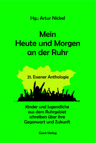 Mein Heute und Morgen an der Ruhr