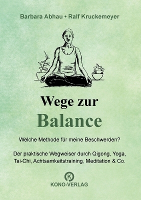 Wege zur Balance - Barbara Abhau