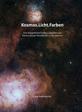 Kosmos.Licht.Farben - Franz Rettenbacher