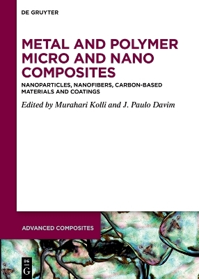 Metal and Polymer Micro and Nano Composites - 