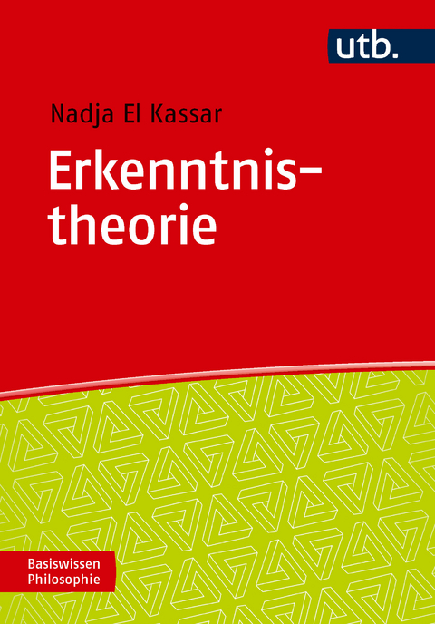 Erkenntnistheorie - Nadja El Kassar