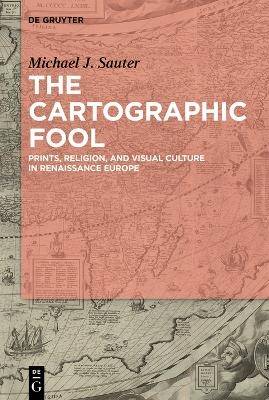 The Cartographic Fool - Michael J. Sauter