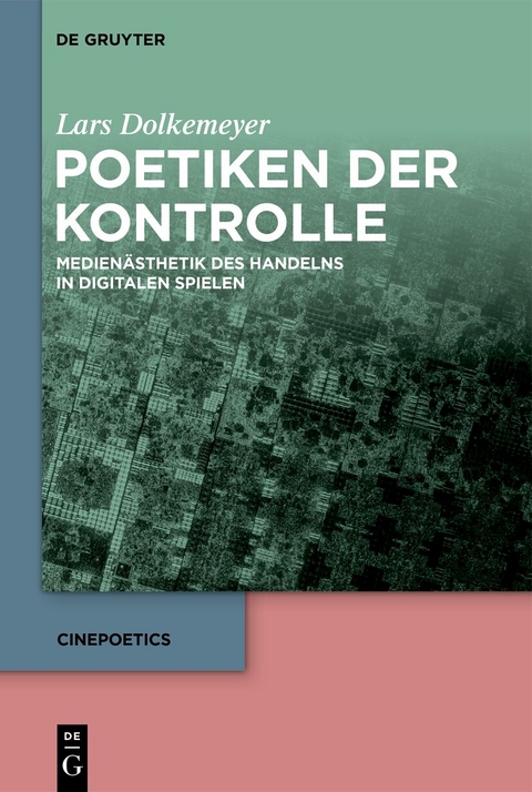 Poetiken der Kontrolle - Lars Dolkemeyer