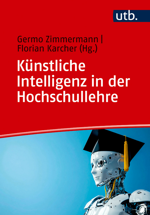 Künstliche Intelligenz in der Hochschullehre - 