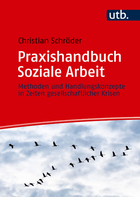 Praxishandbuch Soziale Arbeit - Christian Schr&ouml;der