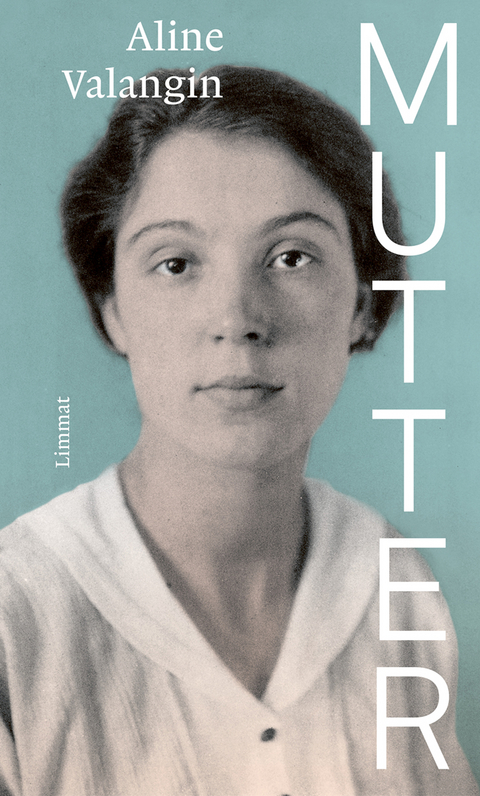 Mutter - Aline Valangin