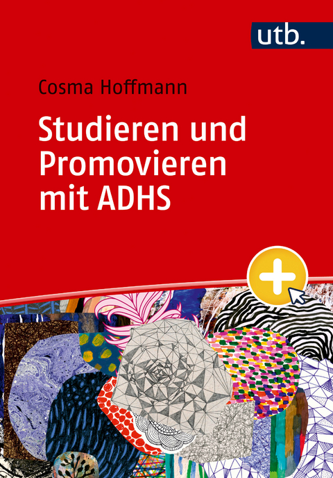 Studieren und Promovieren mit ADHS - Cosma Hoffmann