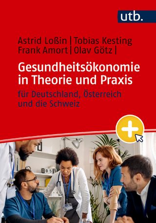 Gesundheitsökonomie in Theorie und Praxis