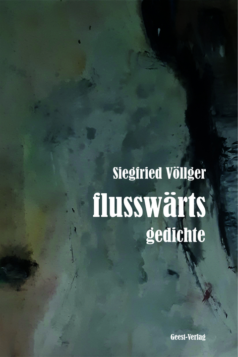 flussw&auml;rts - Siegfried V&ouml;llger
