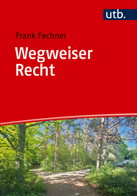 Wegweiser Recht - Frank Fechner