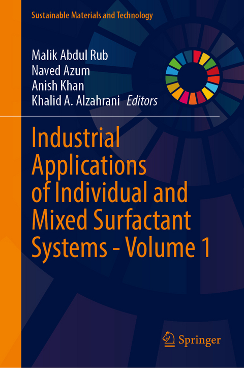 Industrial Applications of Individual and Mixed Surfactant Systems - Volume 1 - 