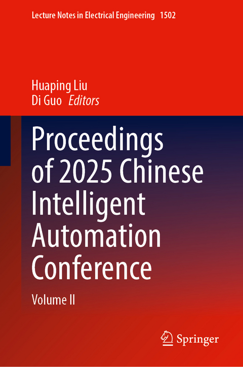 Proceedings of 2025 Chinese Intelligent Automation Conference - 