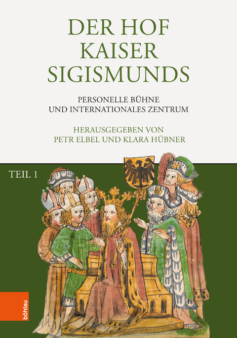 Der Hof Kaiser Sigismunds - 